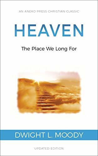 Heaven by Dwight L Moody