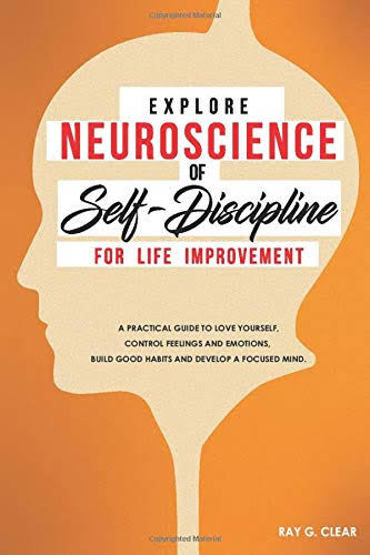 Self Discipline: The Neuro Science