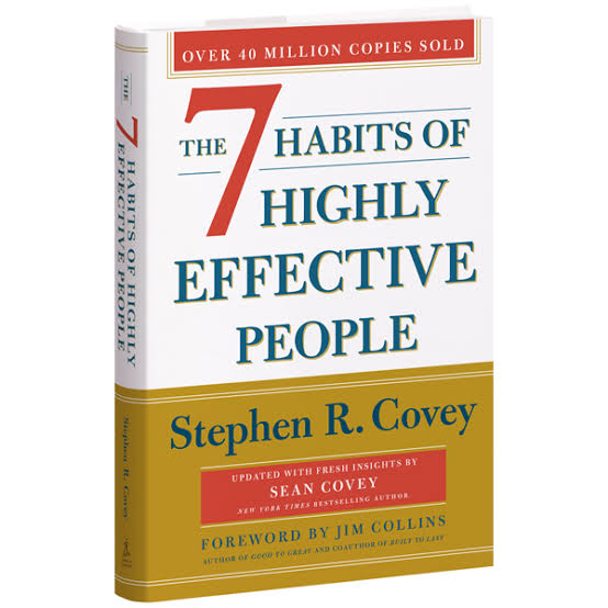 The 7 Habits of Highly Effective People