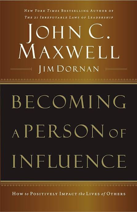 Becoming a Person of Influence by John C. Maxwell