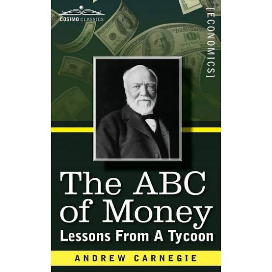 The ABC of Money by Andrew Carnegie