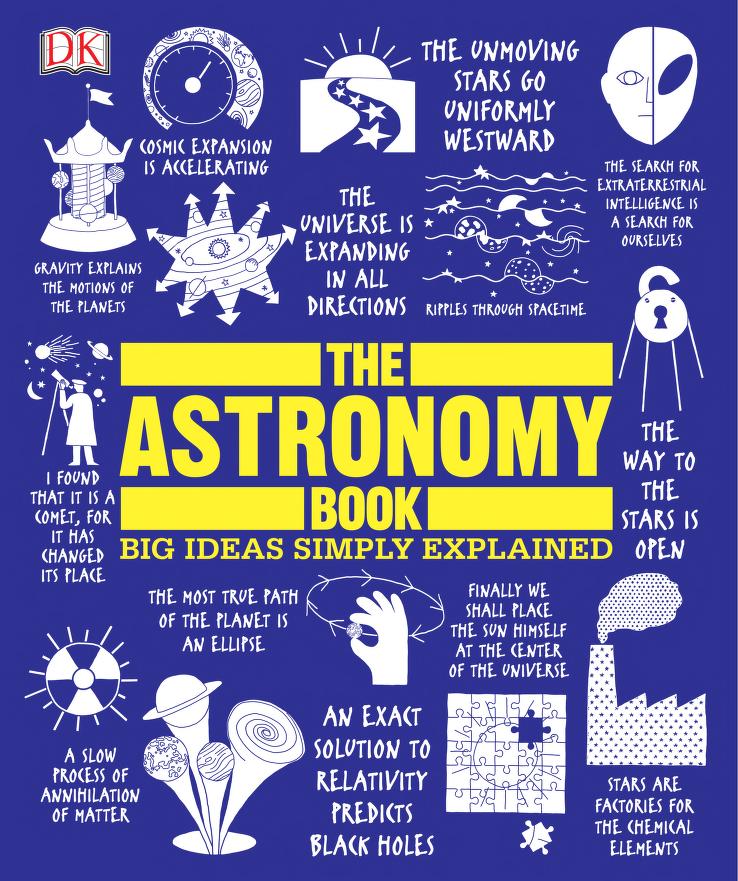 The Astronomy Book - Big Ideas Simply Explained