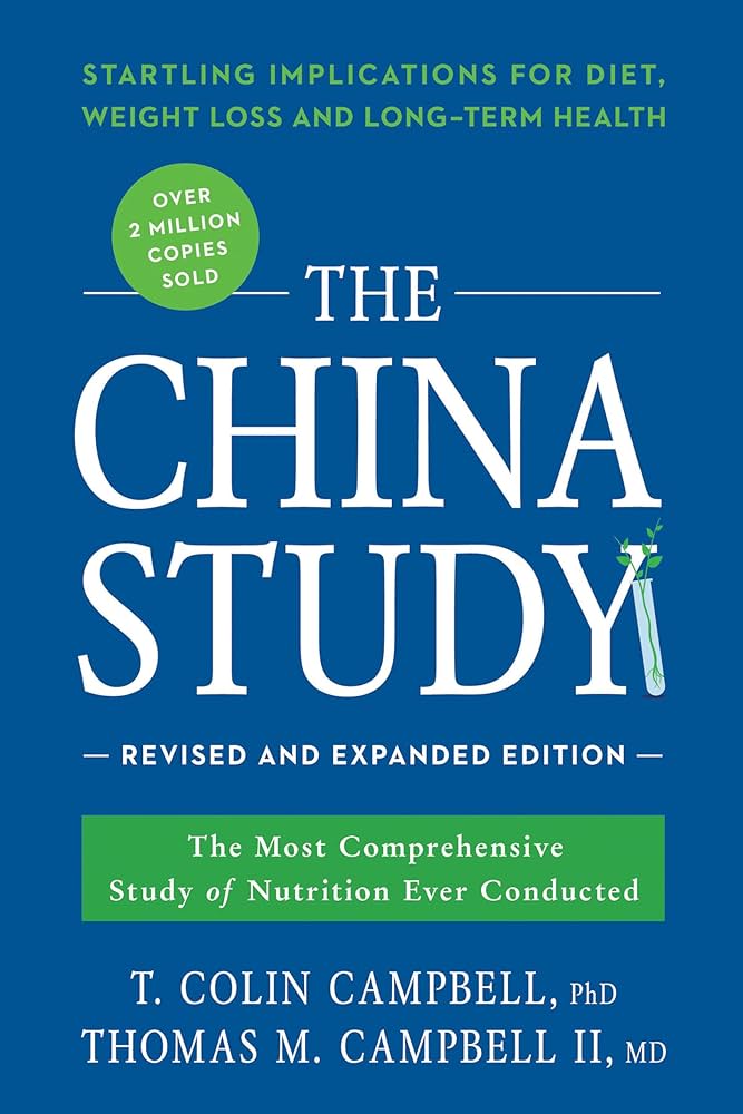 The China Study by T. Colin Campbell